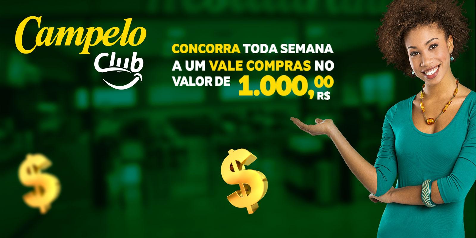 Campelo Club - R$ 1 mil toda semana 