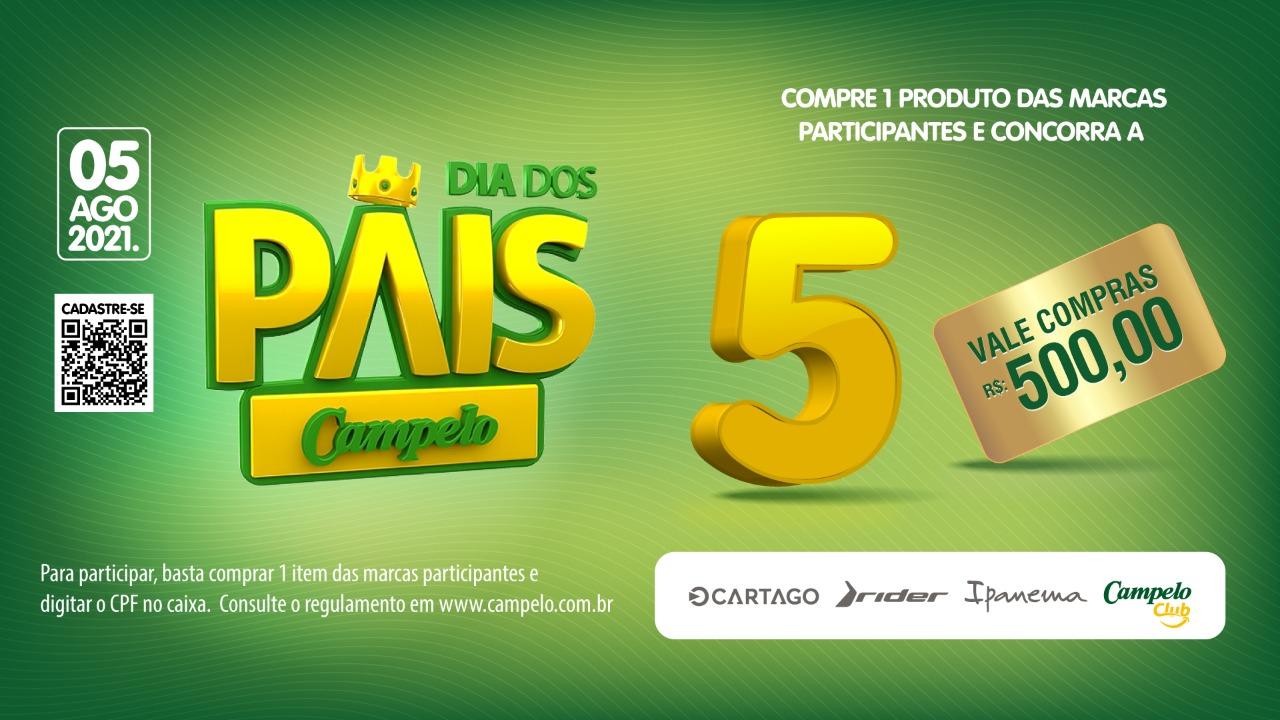 CAMPELO CLUB: DIA DOS PAIS - 5 VALE COMPRAS DE R$ 500